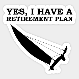 My Retirement Plan - Catamaran Sailing Sticker